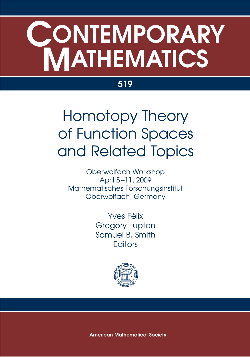 Homotopy Theory of Function Spaces and Related Topics