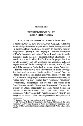 THE RHETORIC of PAUL's GLORY-CHRISTOLOGY in His Book Paul, the Law, and the Jewish People, E. P. Sanders Has Helpfully Divined T
