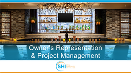 Owner's Representation & Project Management