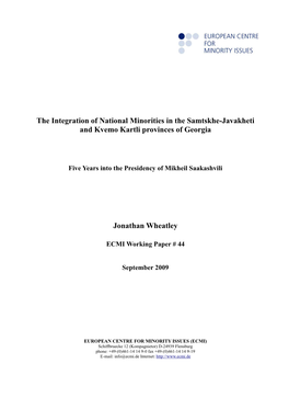 The Integration of National Minorities in the Samtskhe-Javakheti and Kvemo Kartli Provinces of Georgia