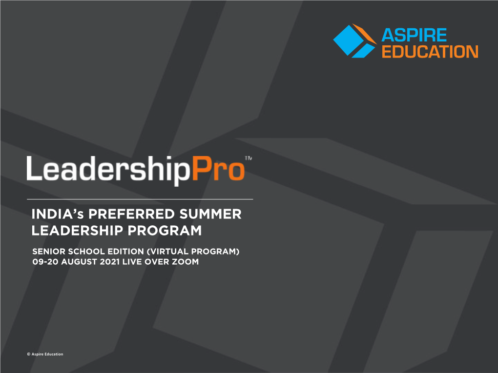 INDIA's PREFERRED SUMMER LEADERSHIP PROGRAM