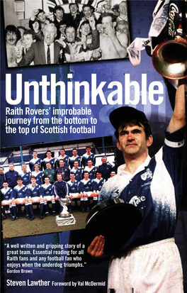 Raith Rovers' Improbable Journey from the Bottom to the Top of Scottish