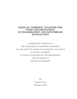 Lexical Cohesion Analysis for Topic Segmentation, Summarization and Keyphrase Extraction