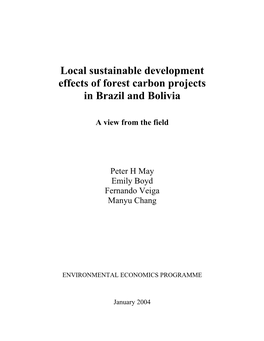 Local Sustainable Development Effects of Forest Carbon Projects in Brazil and Bolivia