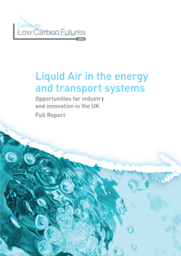 Liquid Air in the Energy and Transport Systems