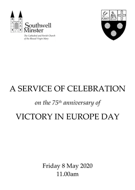 A Service of Celebration Victory in Europe