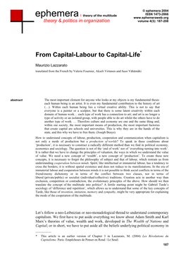 From Capital-Labour to Capital-Life*