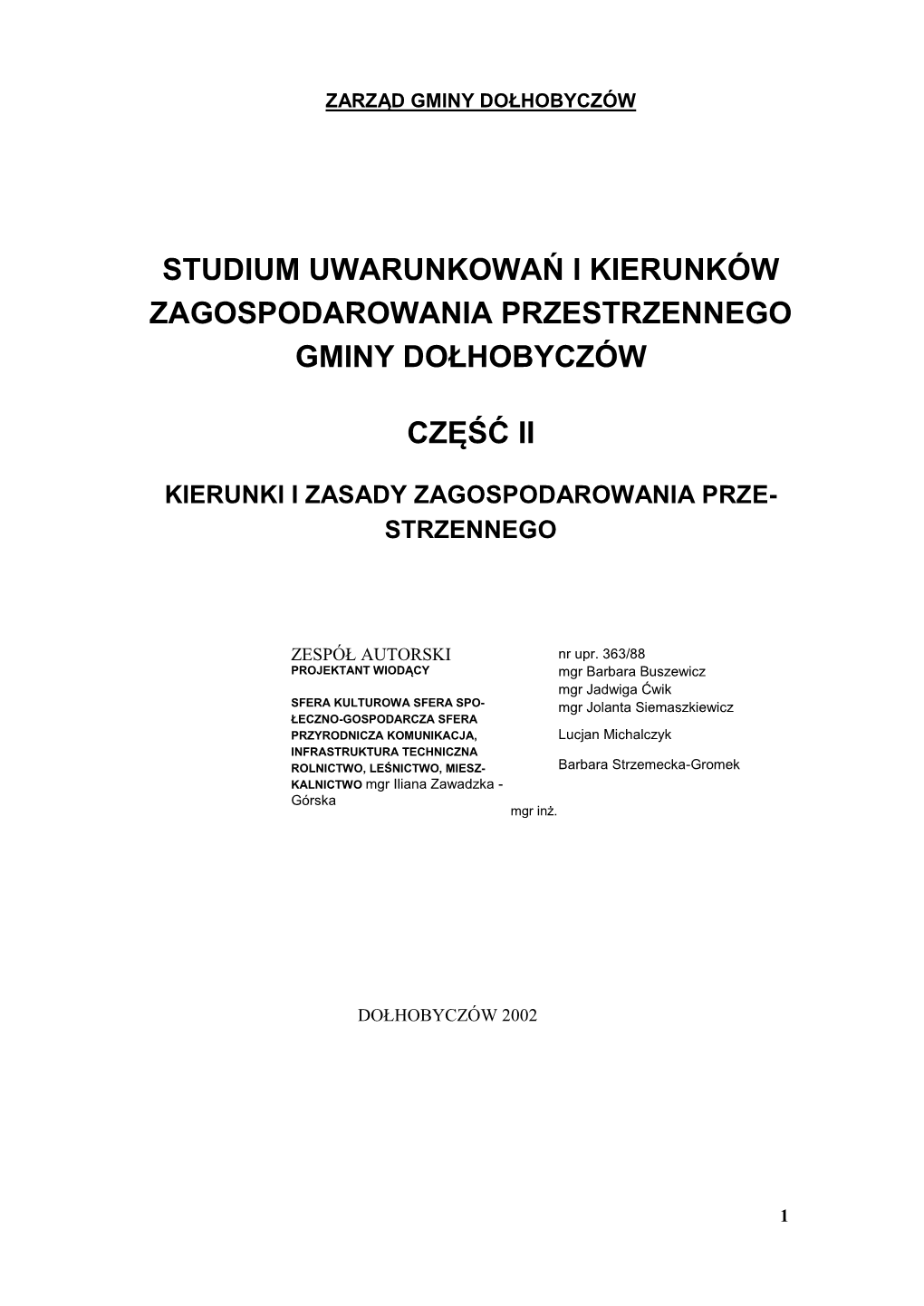 Studium Uwarunkowań I Kierunków Zagospodarowania Przestrzennego Gminy Dołhobyczów