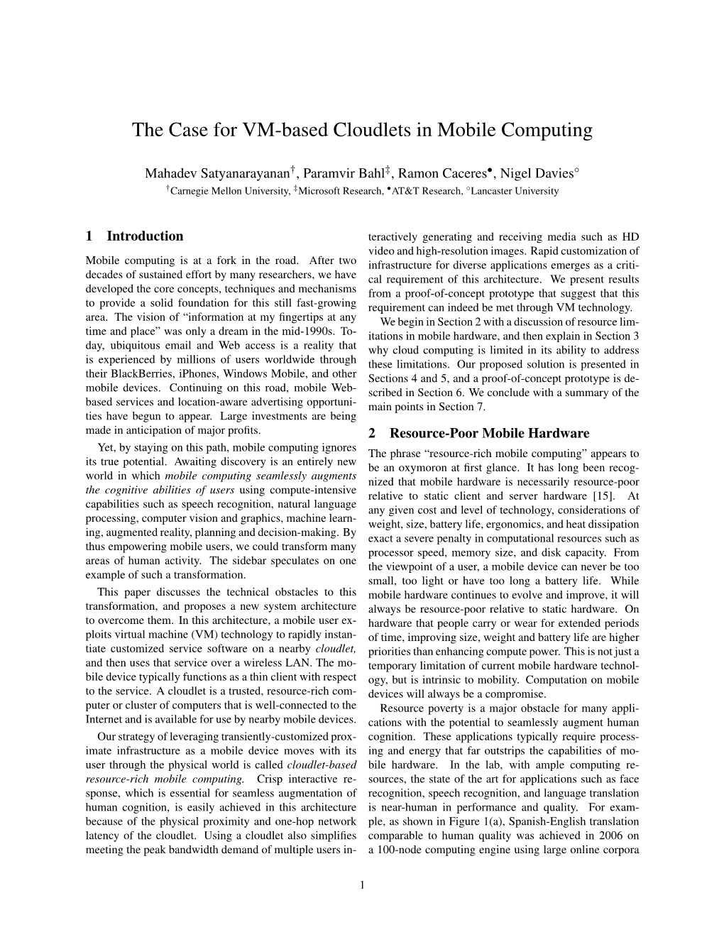 The Case for VM-Based Cloudlets in Mobile Computing