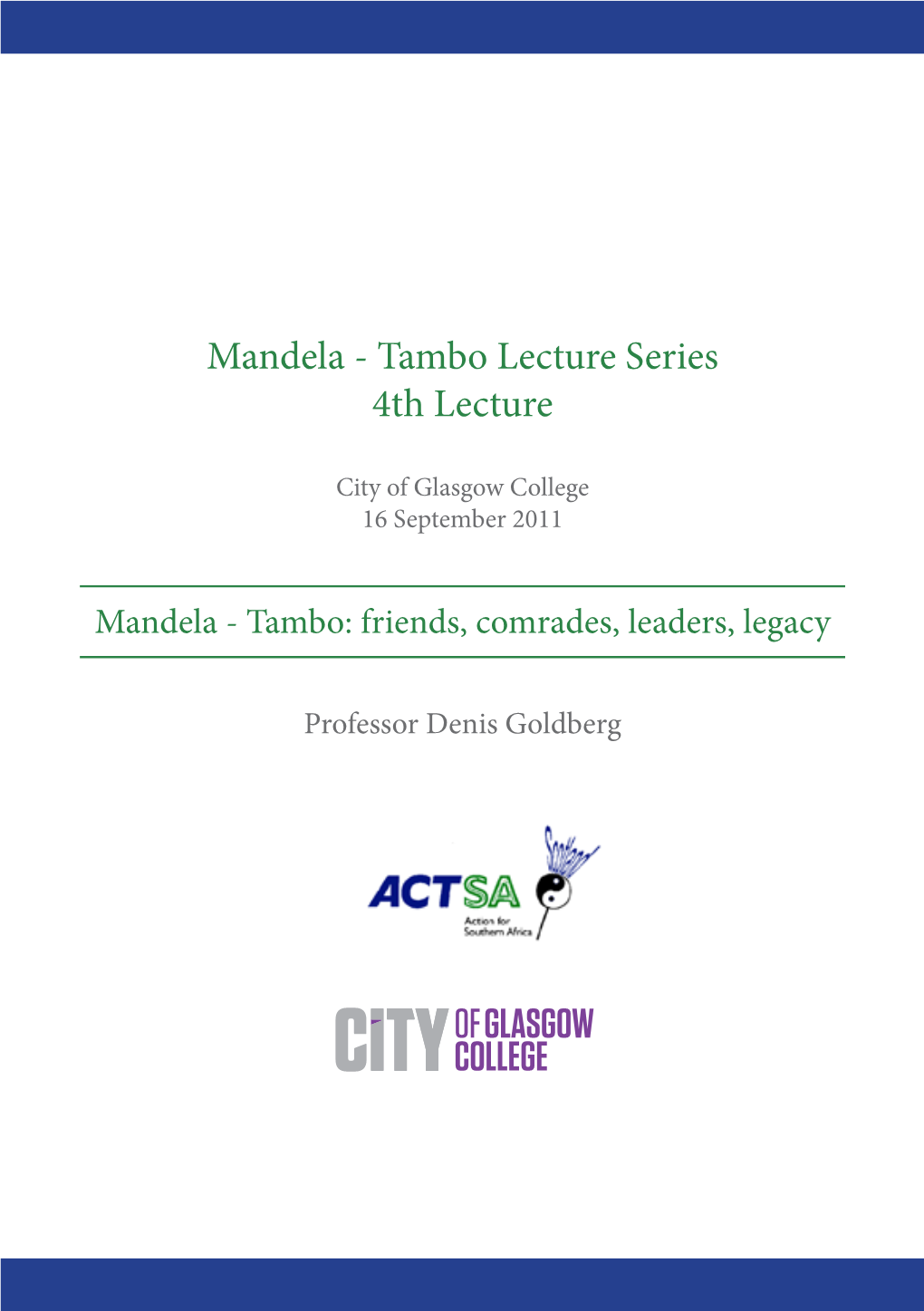 Mandela - Tambo Lecture Series 4Th Lecture