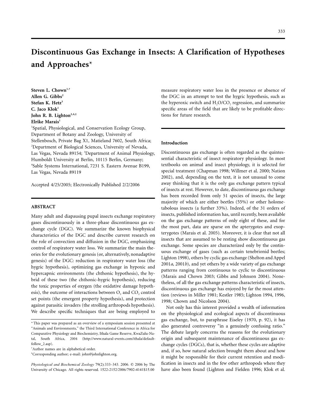 Discontinuous Gas Exchange in Insects: a Clariﬁcation of Hypotheses and Approaches*