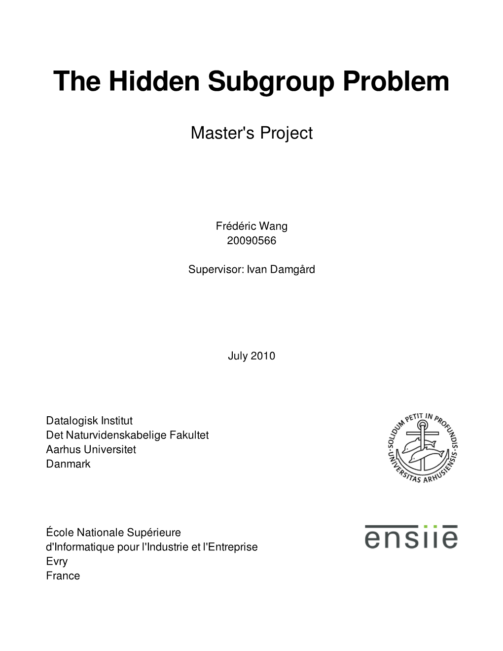 The Hidden Subgroup Problem