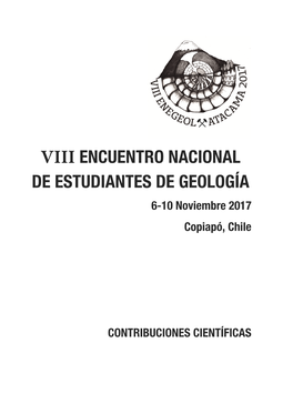 VIII ENCUENTRO NACIONAL DE ESTUDIANTES DE GEOLOGÍA 6-10 Noviembre 2017 Copiapó, Chile