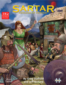 By Greg Stafford and Jeff Richard Heroquest  Sartar Kingdom of Heroes