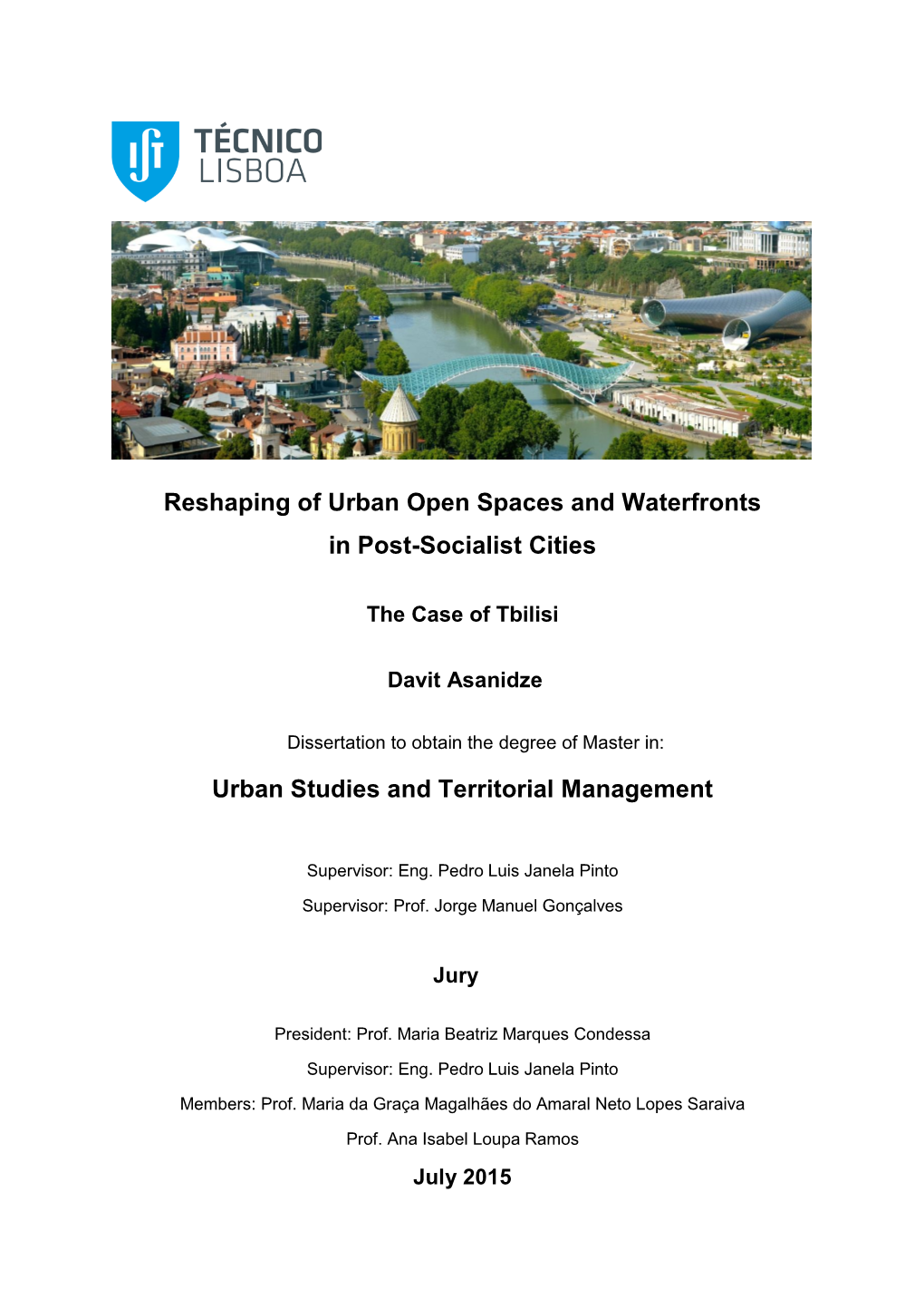 Reshaping of Urban Open Spaces and Waterfronts in Post-Socialist Cities