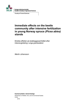 Immediate Effects on the Beetle Community After Intensive Fertilization in Young Norway Spruce (Picea Abies) Stands