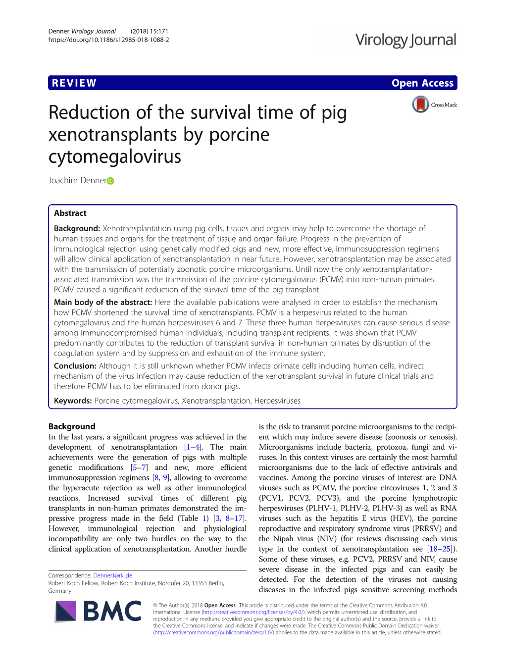 Reduction of the Survival Time of Pig Xenotransplants by Porcine Cytomegalovirus Joachim Denner