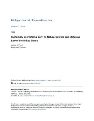 Customary International Law: Its Nature, Sources and Status As Law of the United States