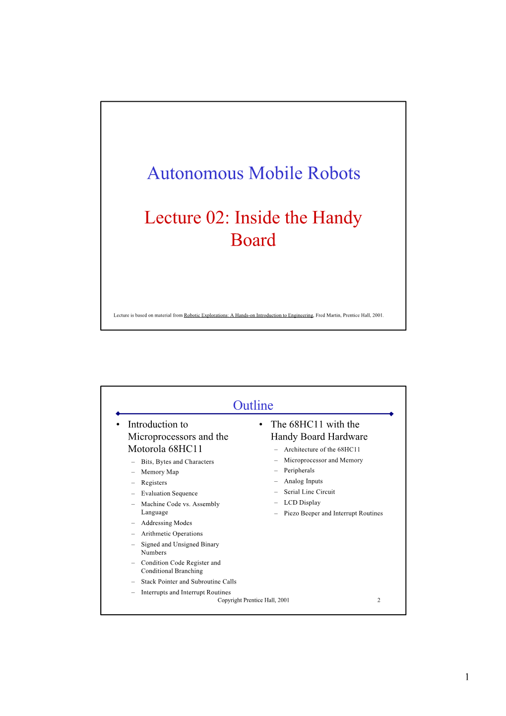 Autonomous Mobile Robots Lecture 02: Inside the Handy Board