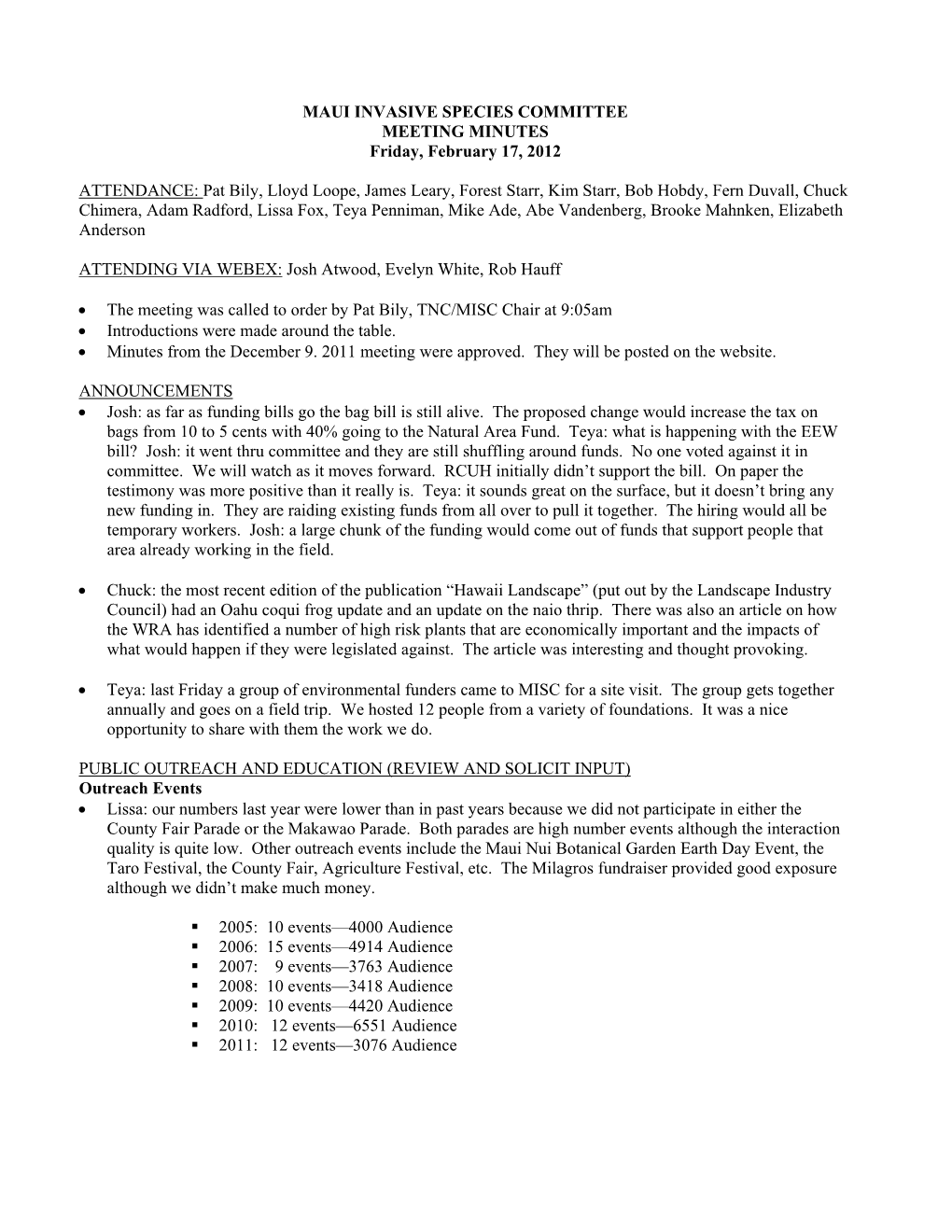 MAUI INVASIVE SPECIES COMMITTEE MEETING MINUTES Friday, February 17, 2012