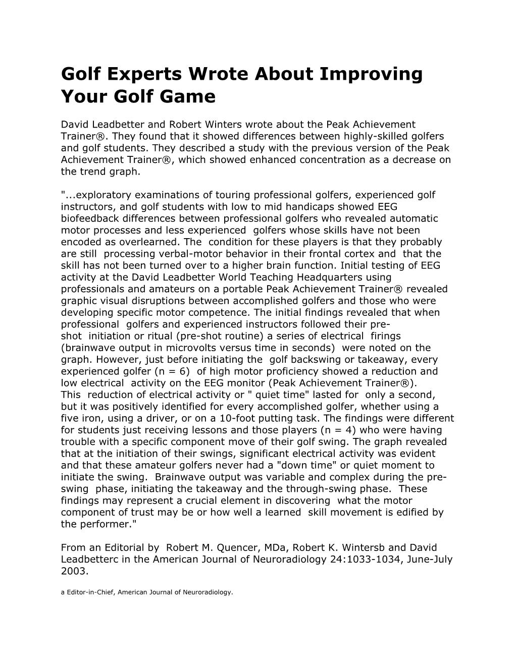 Golf Experts Wrote About Improving Your Golf Game