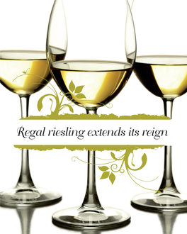 Regal Riesling Extends Its Reign