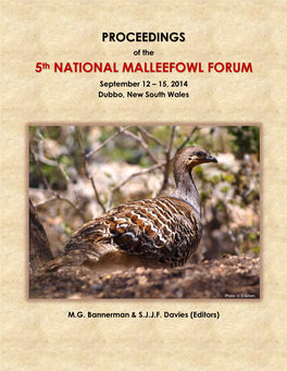 5Th NATIONAL MALLEEFOWL FORUM September 12 – 15, 2014 Dubbo, New South Wales