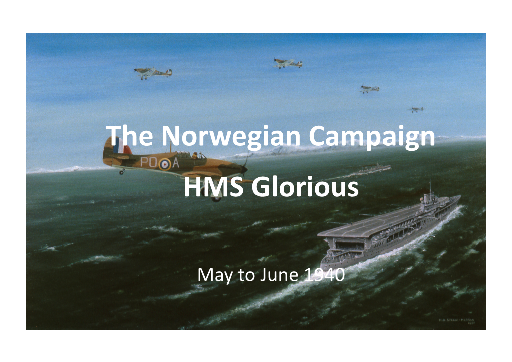 May to June 1940 the Norwegian Campaign