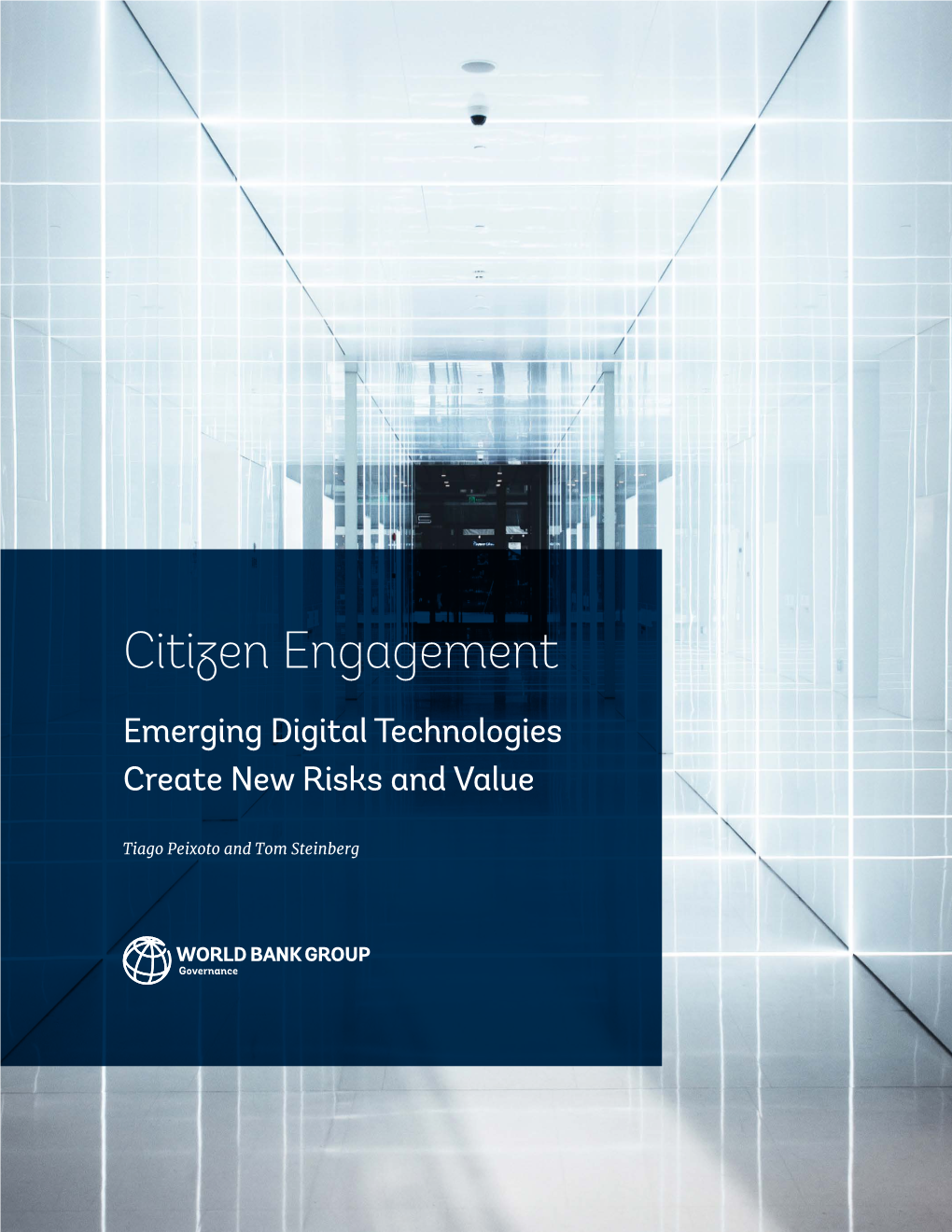 Citizen Engagement- Emerging Digital Technologies Create New Risks And