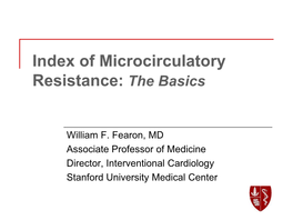 Index of Microcirculatory Resistance: the Basics