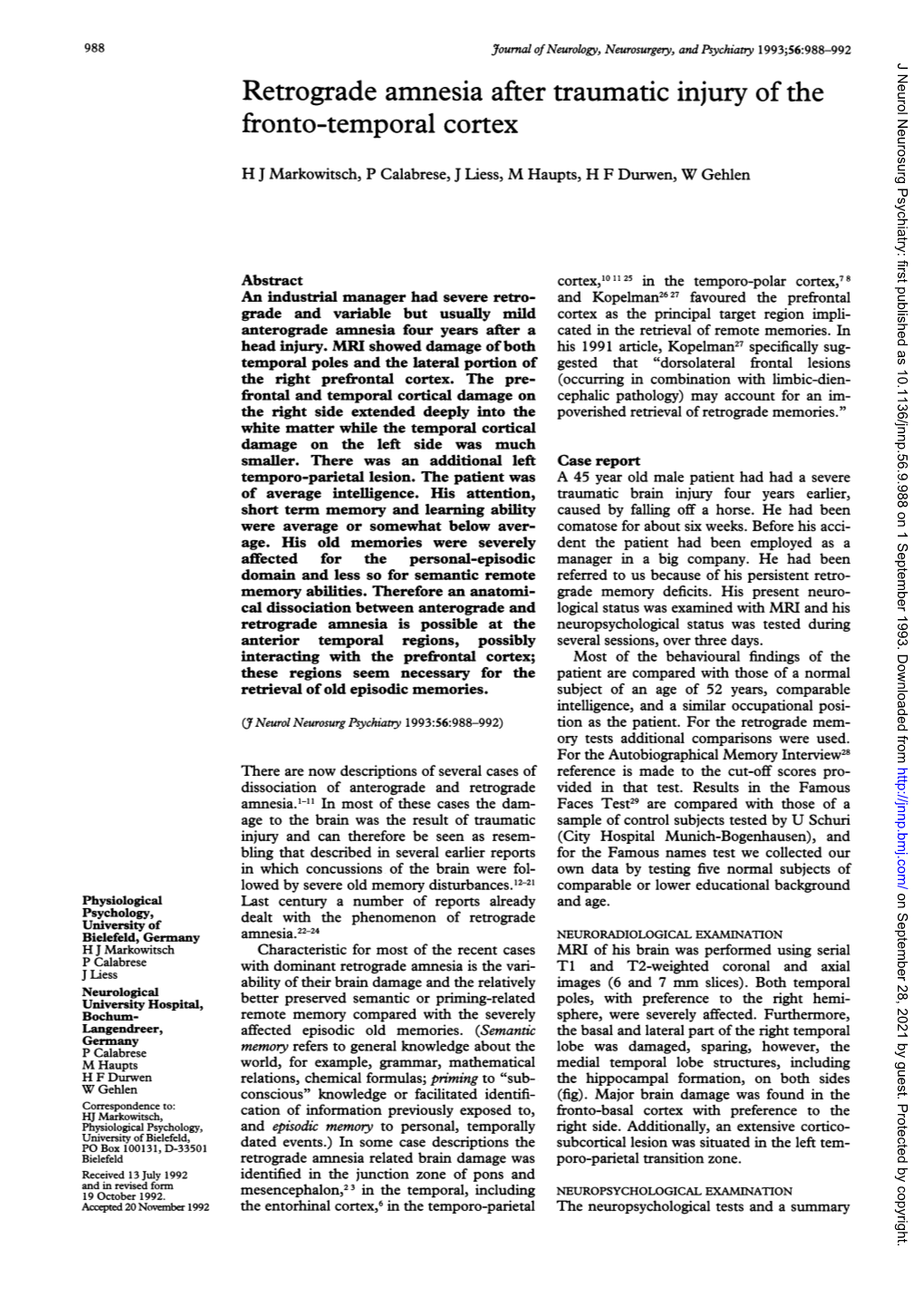 Retrograde Amnesia After Traumatic Injuryof the Fronto-Temporal Cortex