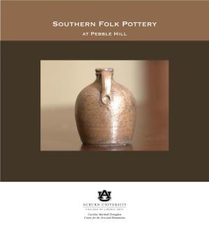 Southern Folk Pottery at Pebble Hill Southern Stoneware at Pebble Hill