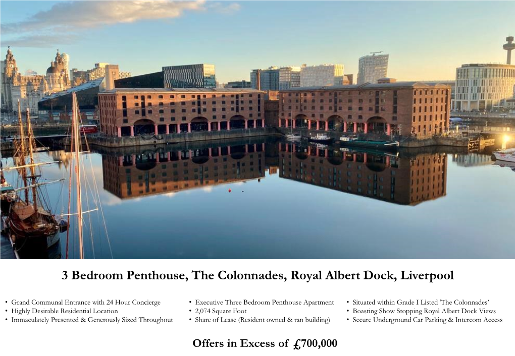 3 Bedroom Penthouse, the Colonnades, Royal Albert Dock, Liverpool