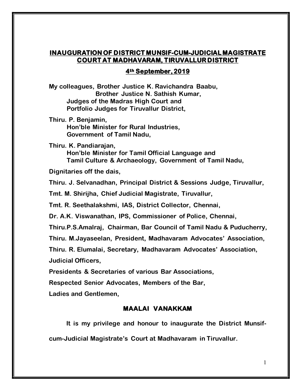 INAUGURATION of DISTRICT MUNSIF-CUM-JUDICIAL MAGISTRATE COURT at MADHAVARAM, TIRUVALLUR DISTRICT 4Th September, 2019