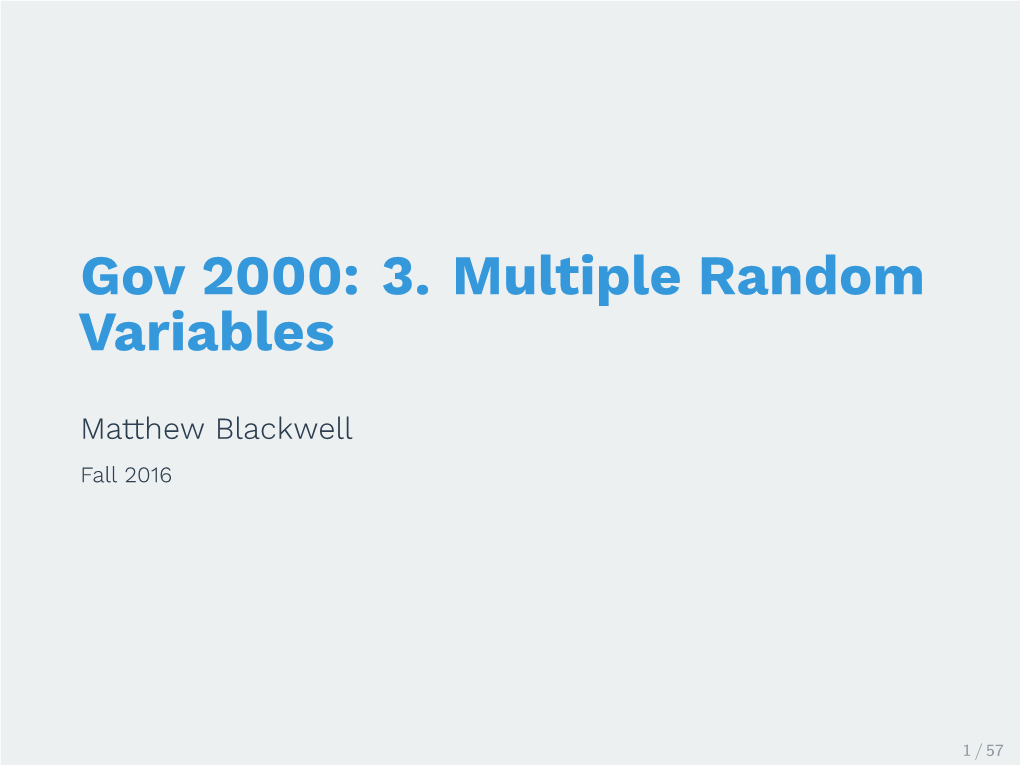 Gov 2000: 3. Multiple Random Variables