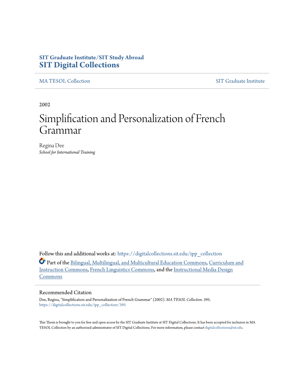 Simplification and Personalization of French Grammar Regina Dee School for International Training
