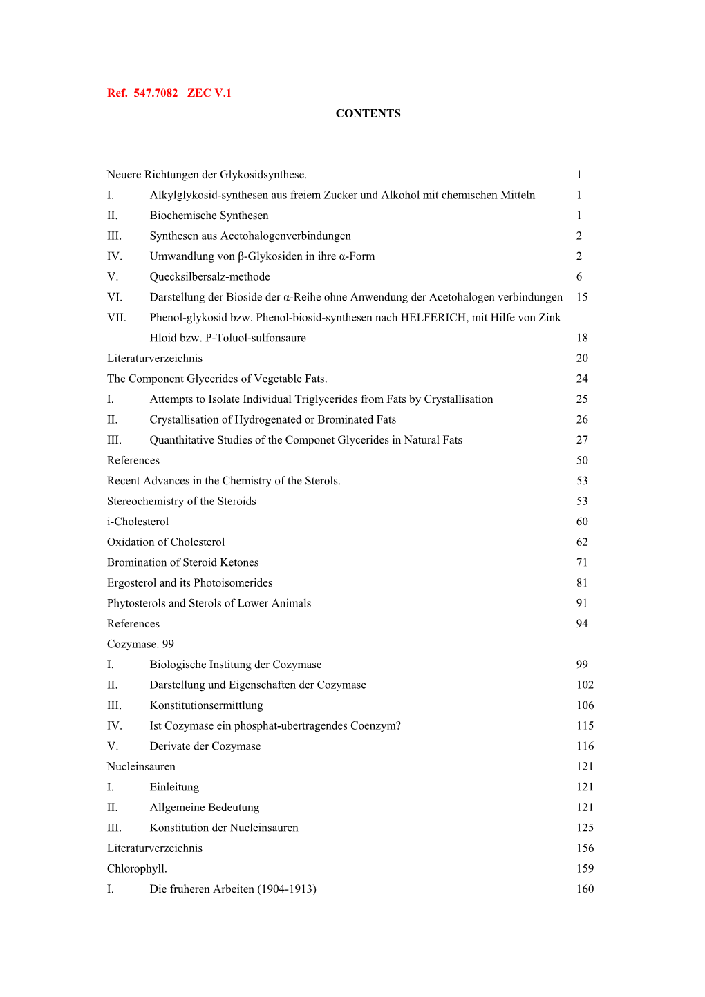 Ref. 547.7082 ZEC V.1 CONTENTS Neuere Richtungen Der