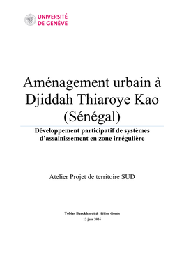 Aménagement Urbain À Djiddah Thiaroye Kao (Sénégal) Développement Participatif De Systèmes D’Assainissement En Zone Irrégulière