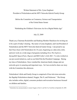 Written Statement of Ms. Cyma Zarghami President of Nickelodeon and the MTV Networks Kids & Family Group