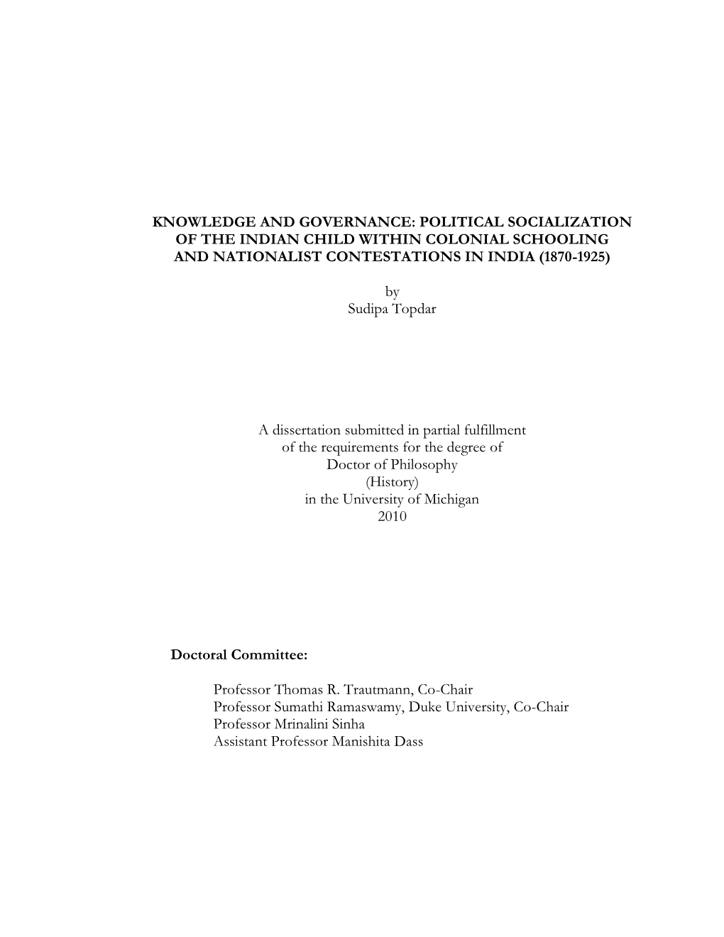 Knowledge and Governance: Political Socialization of the Indian Child Within Colonial Schooling and Nationalist Contestations in India (1870-1925)