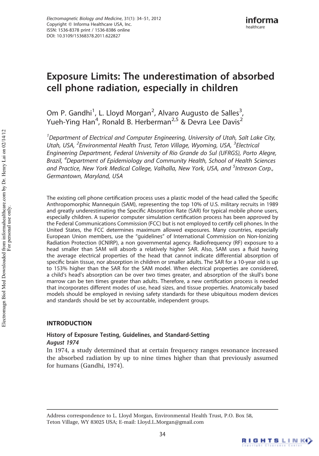 Exposure Limits: the Underestimation of Absorbed Cell Phone Radiation, Especially in Children
