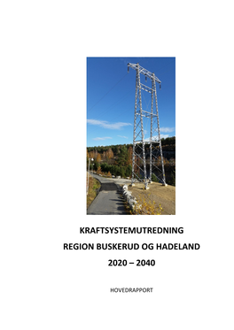 Kraftsystemutredning Region Buskerud Og Hadeland 2020 – 2040