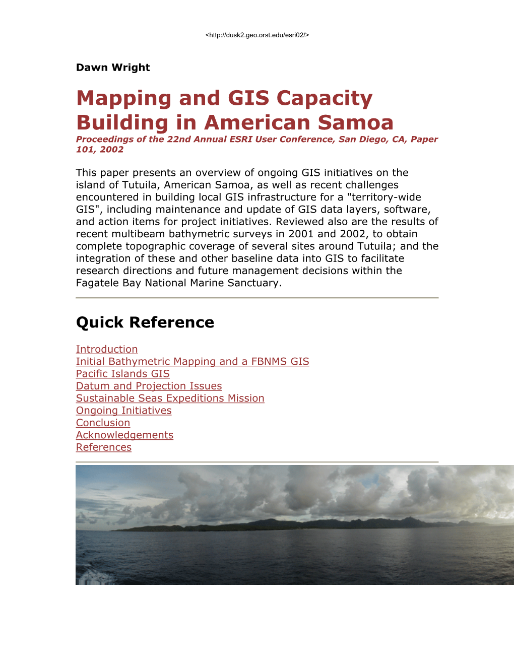 Mapping and GIS Capacity Building in American Samoa Proceedings of the 22Nd Annual ESRI User Conference, San Diego, CA, Paper 101, 2002