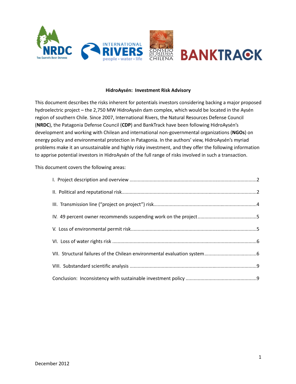 1 December 2012 Hidroaysén: Investment Risk Advisory This