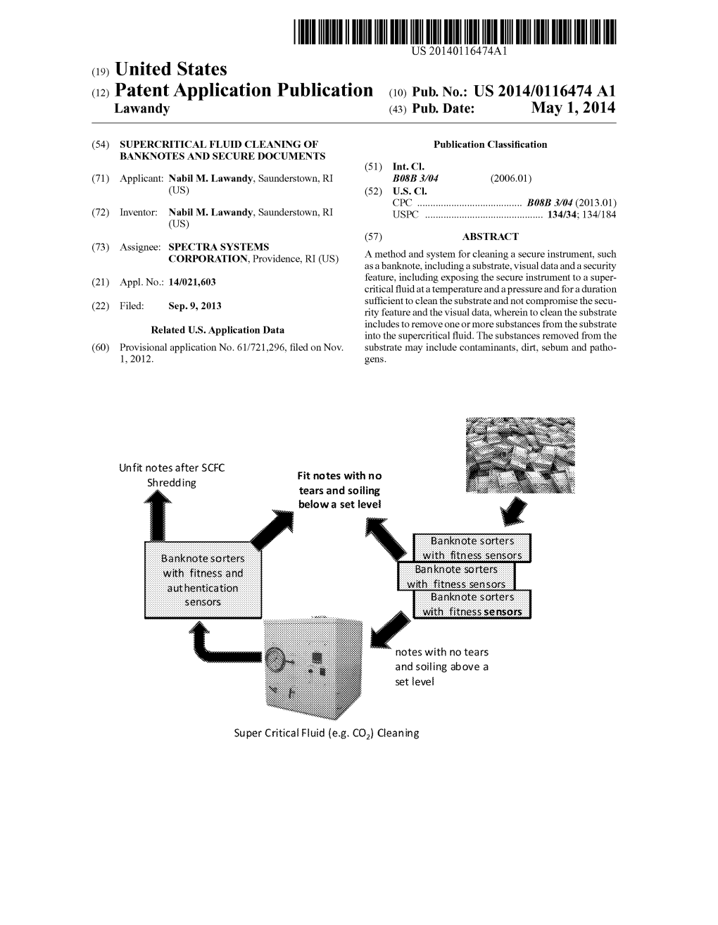 (12) Patent Application Publication (10) Pub. No.: US 2014/0116474 A1 Lawandy (43) Pub