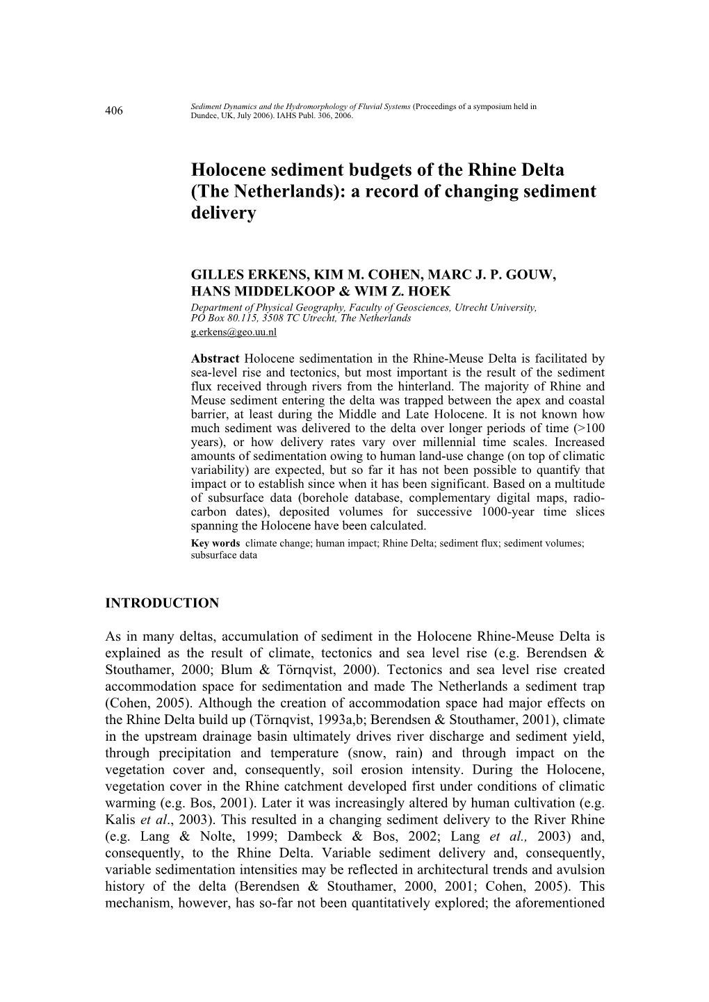 Holocene Sediment Budgets of the Rhine Delta (The Netherlands): a Record of Changing Sediment Delivery