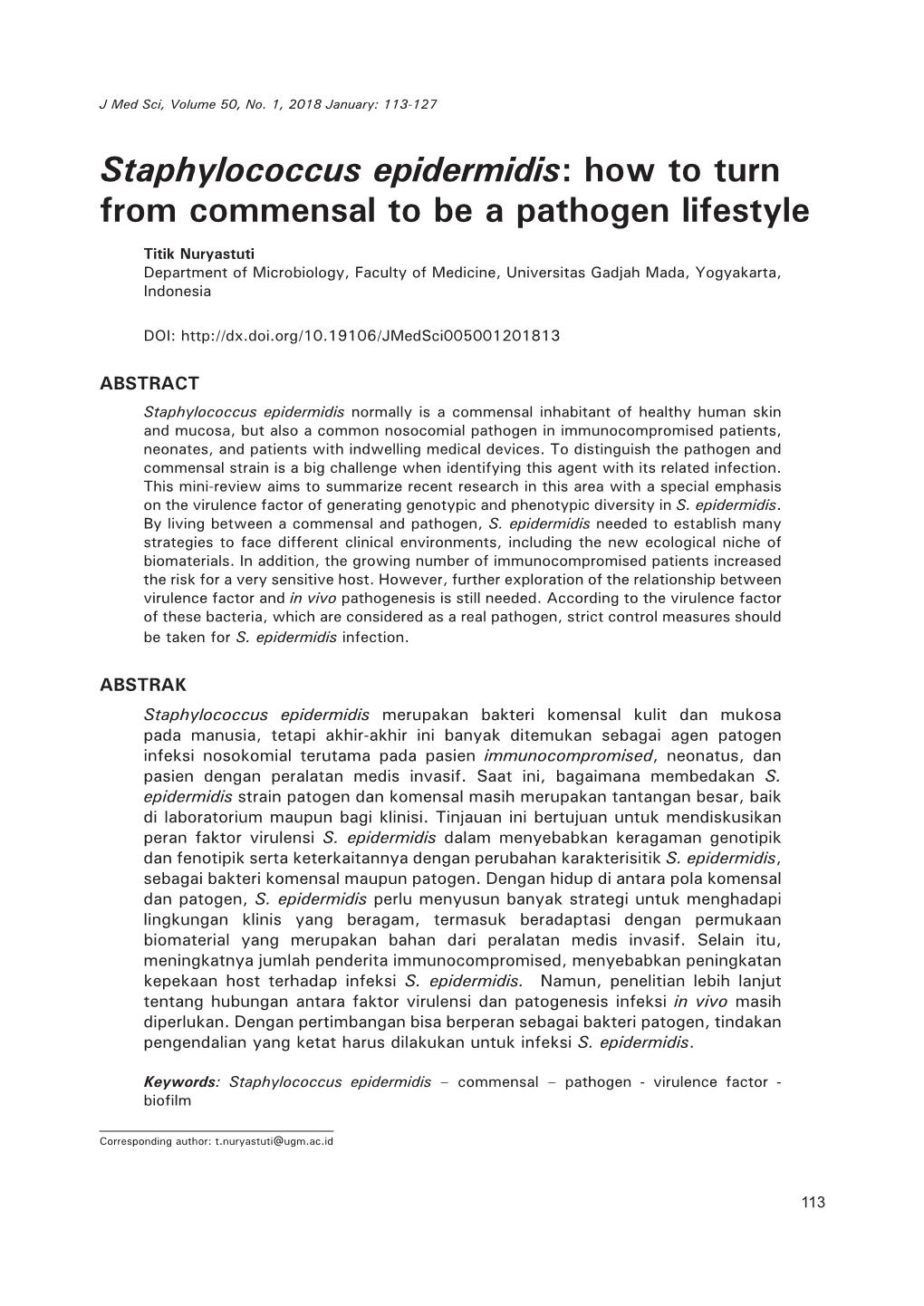 Staphylococcus Epidermidis: How to Turn from Commensal to Be a Pathogen Lifestyle