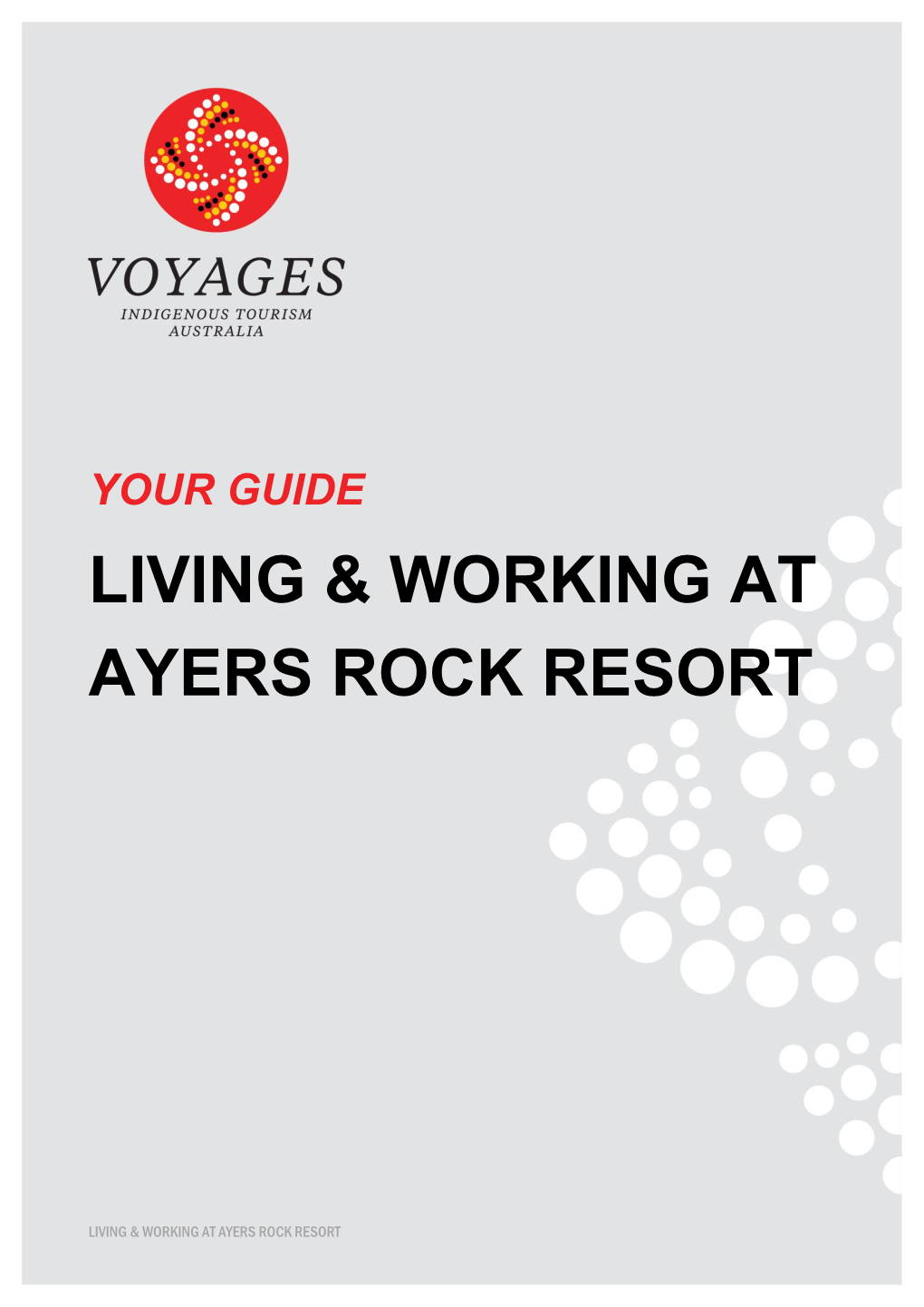 Living & Working at Ayers Rock Resort