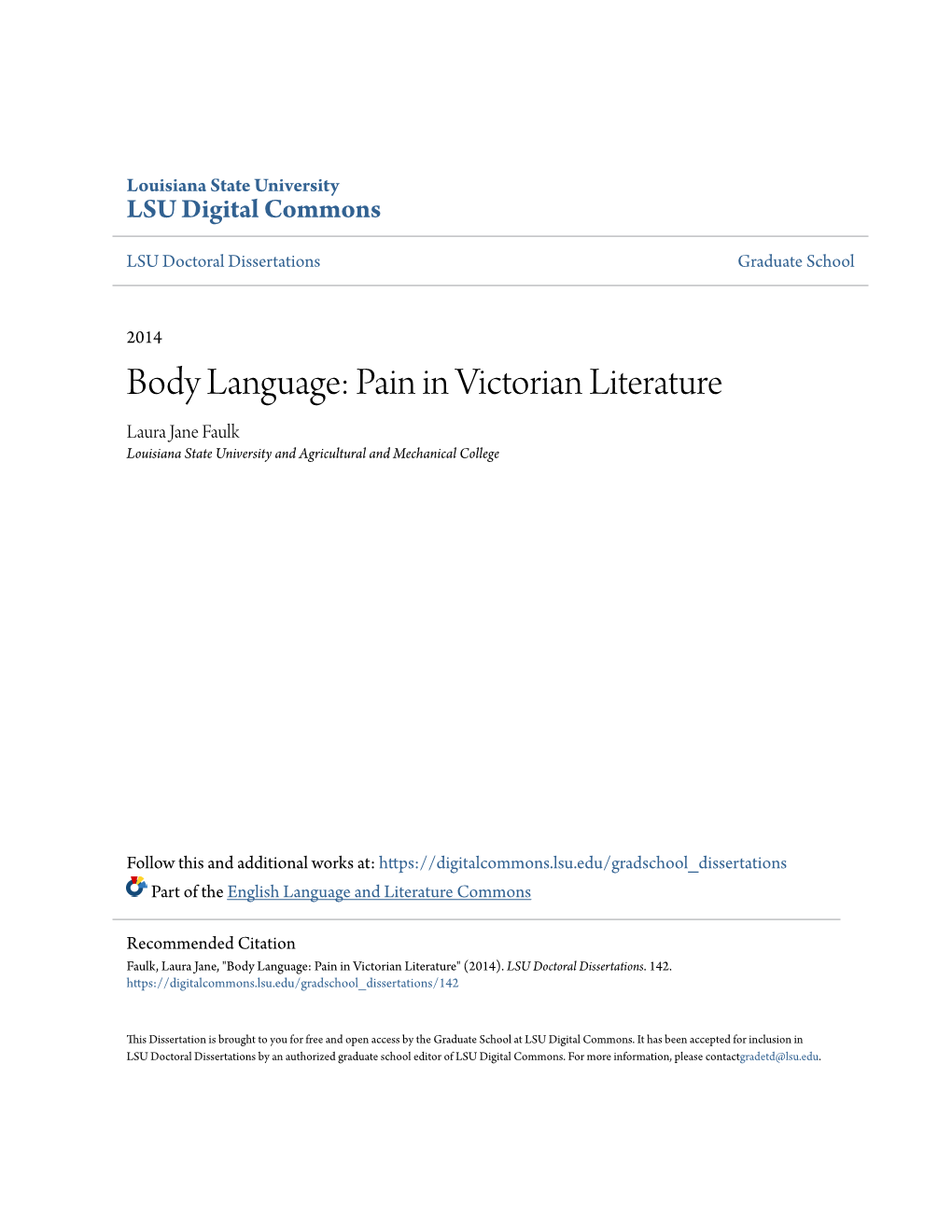 Body Language: Pain in Victorian Literature Laura Jane Faulk Louisiana State University and Agricultural and Mechanical College