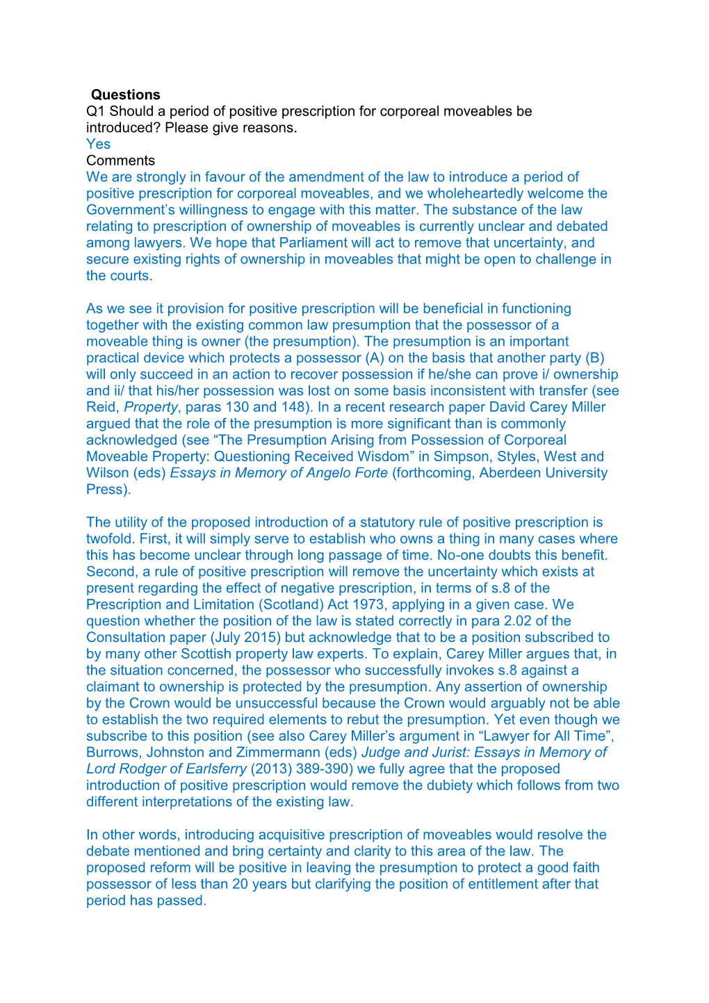 Questions Q1 Should a Period of Positive Prescription for Corporeal Moveables Be Introduced? Please Give Reasons